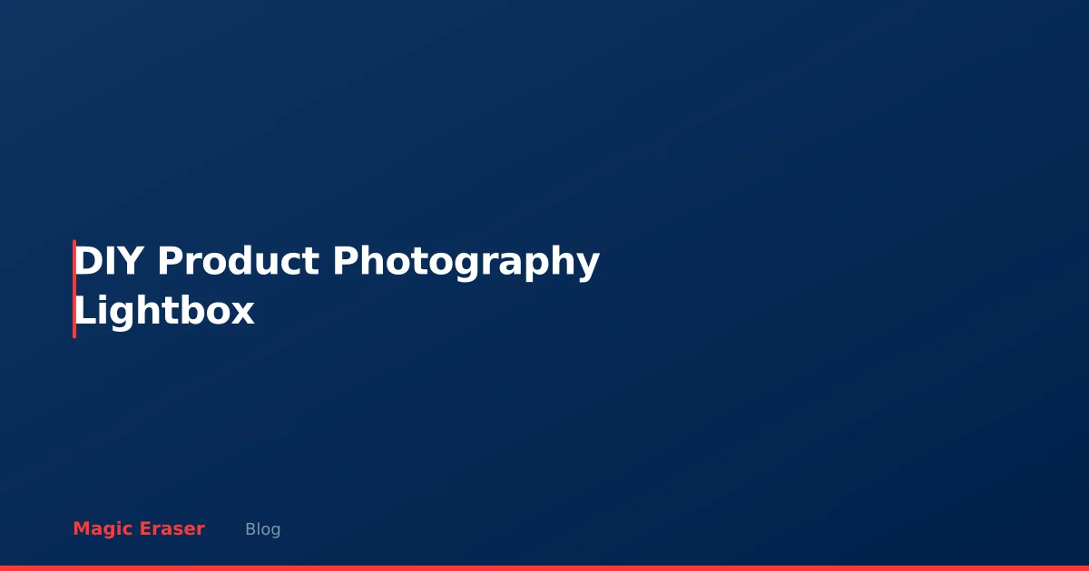 DIY Product Photography Lightbox + AI: Professional Results for $10