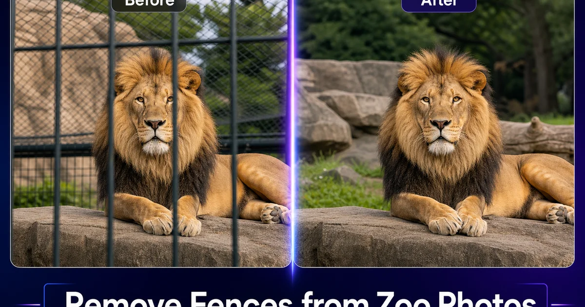 How to Remove Fences from Zoo Photos with AI: Get Clean Wildlife Shots