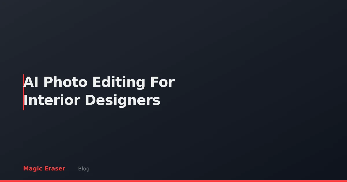 AI Photo Editing for Interior Designers: Portfolio and Marketing Guide