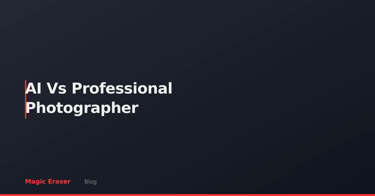 AI Photo Editor vs. Professional Photographer: When to Use Each