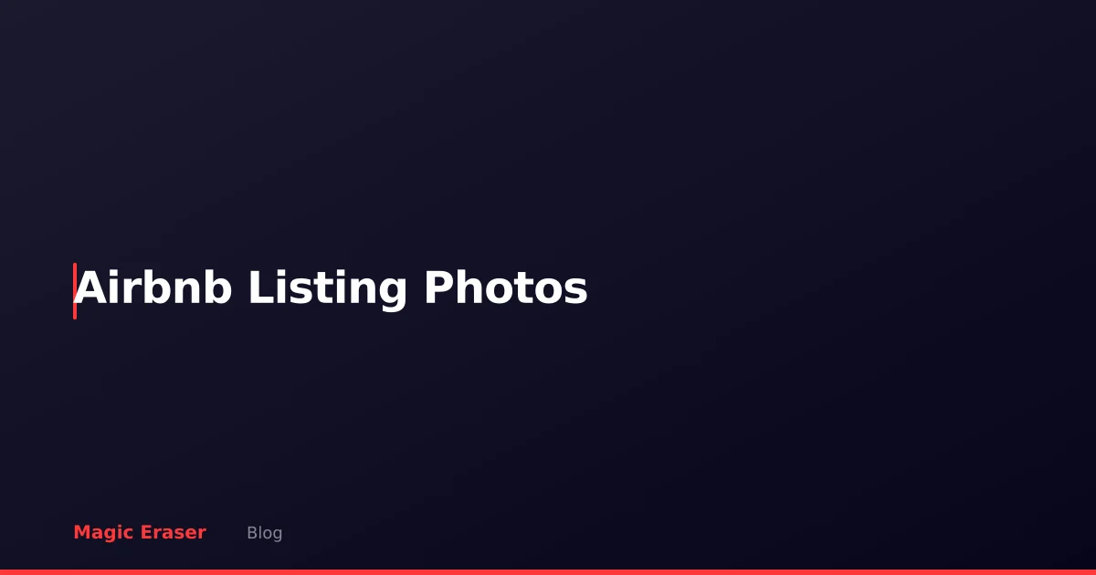 Airbnb Listing Photos: AI Editing for More Bookings