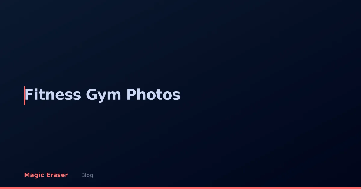 Fitness & Gym Photo Editing: AI Tools for Trainers and Athletes