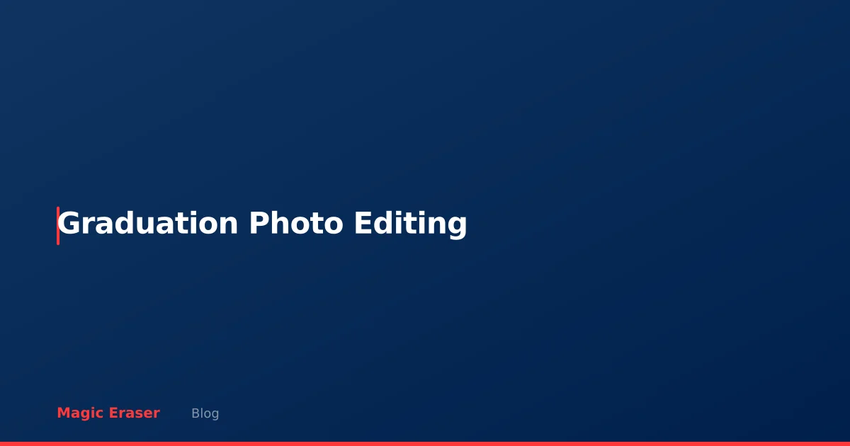 Graduation Photo Editing: AI Tips for Perfect Cap-and-Gown Shots
