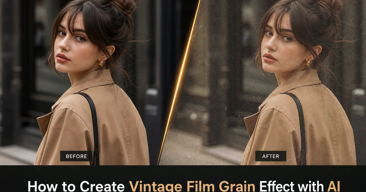 How to Create a Vintage Film Grain Effect with AI: Authentic Analog Textures