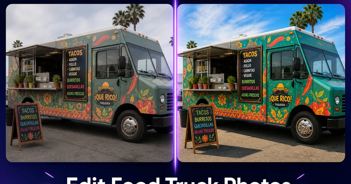 How to Edit Food Truck Photos: Make Street Food Look as Good as It Tastes