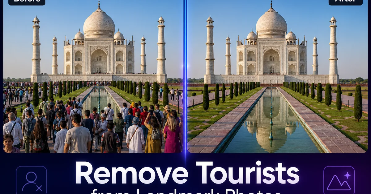 How to Remove Tourists from Landmark Photos — Magic Eraser