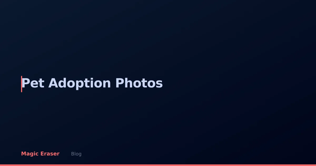 Pet Adoption Listing Photos: AI Editing That Helps Animals Find Homes