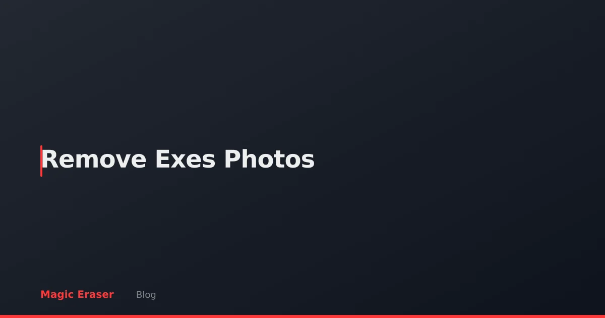 How to Remove an Ex from Photos: AI Makes It Easy and Natural