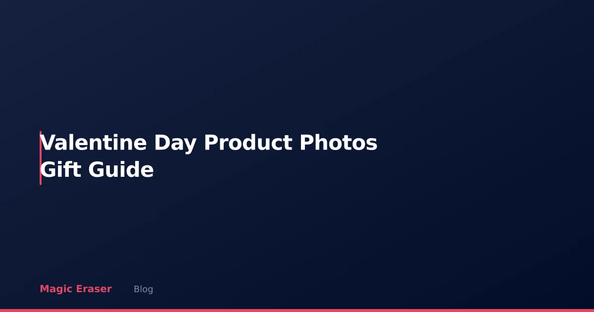Valentine's Day Product Photos: AI Gift Guide Styling for E-commerce Sellers